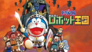 Doraemon: Nobita và Vương Quốc Robot Doraemon: Nobita and the Robot Kingdom