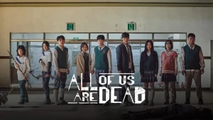 Ngôi Trường Xác Sống All of Us Are Dead
