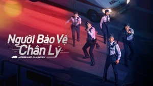 Người Bảo Vệ Chân Lý - Homeland Guardian