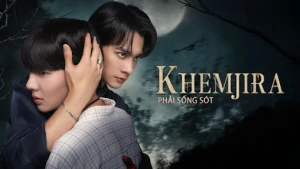 Phải Sống Sót - Khemjira