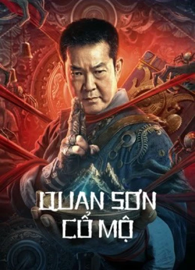 Quan Sơn Cổ Mộ - Coffin Mountain Tomb (2022) Quan Sơn Cổ Mộ - Coffin Mountain Tomb (2022)