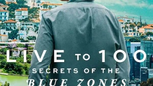 Sống đến 100: Bí quyết của Blue Zones Live to 100: Secrets of the Blue Zones