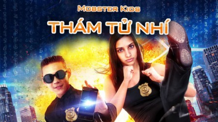 Thám Tử Nhí Mobster Kids