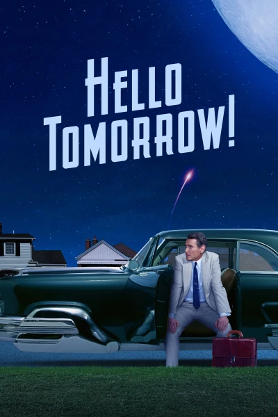 Xin Chào Ngày Mai! - Hello Tomorrow! (2023) Xin Chào Ngày Mai! - Hello Tomorrow! (2023)